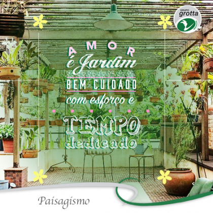 Paisagismo – Beleza exige harmonia, conhecimento e preparo